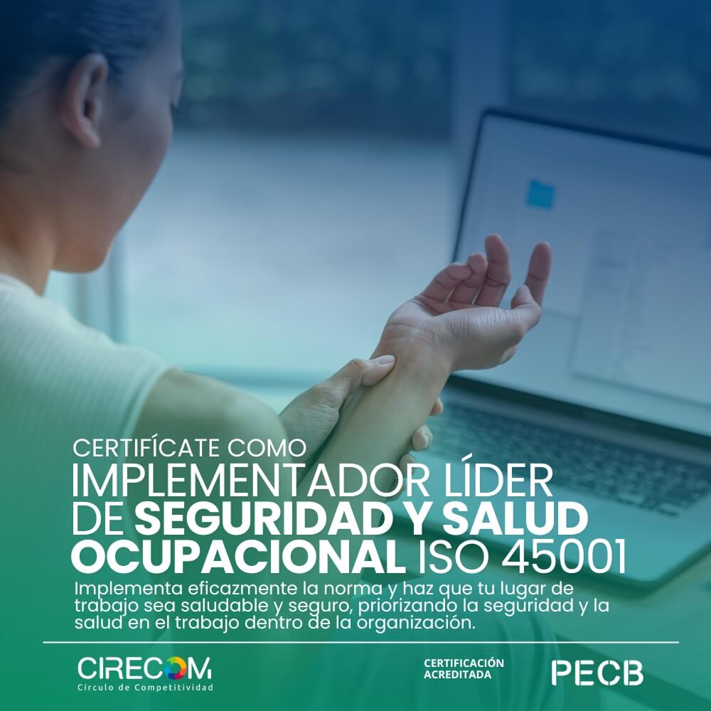 Cirecom • Certificación • Implementador Líder de Seguridad & Salud Ocupacional ISO 45001
